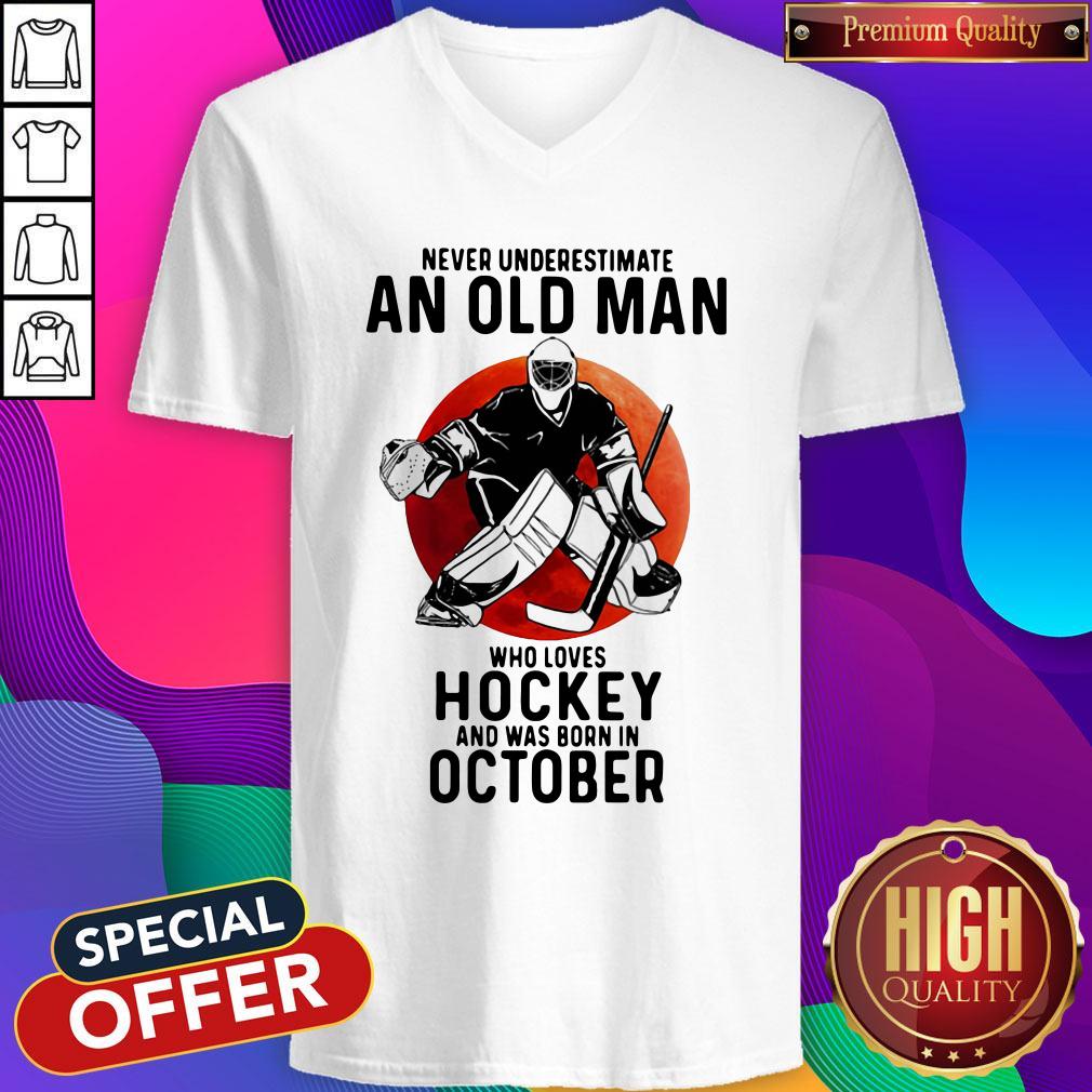 cool-never-underestimate-an-old-man-who-loves-hockey-and-was-born-in-october-sunset-v-neck.jpg