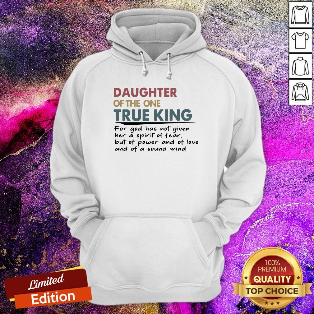 Daughter Of The One True King Shirt