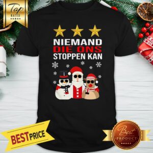 Kersttrui Niemand Die Ons Stoppen Kan Shirt