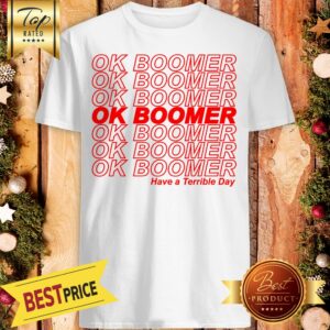 Pretty Ok Boomer Shirt