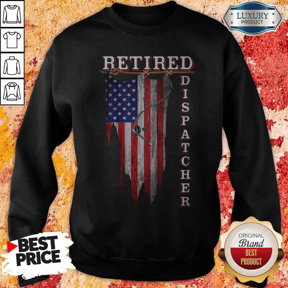Flawless Retired Dispatcher American Flag Independence Day Shirt