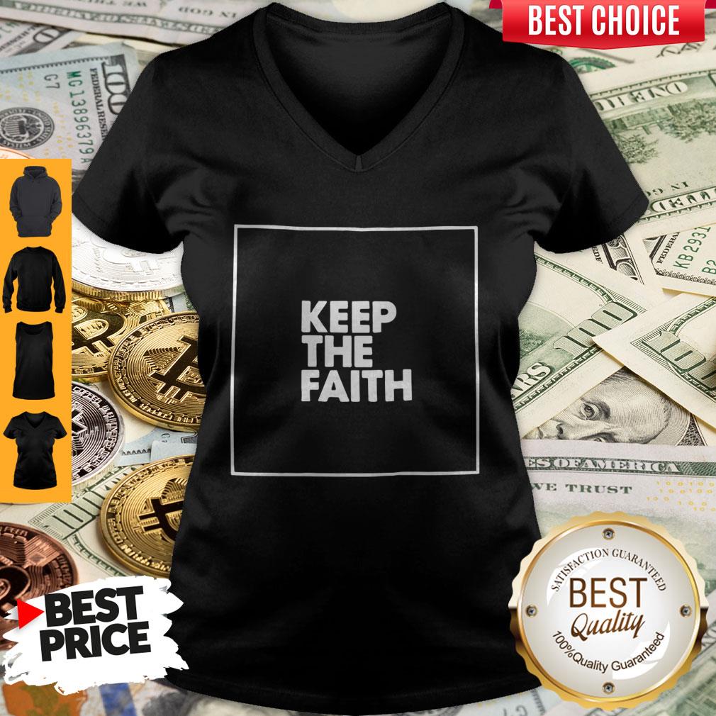 Funny Keep The Faith Shirt