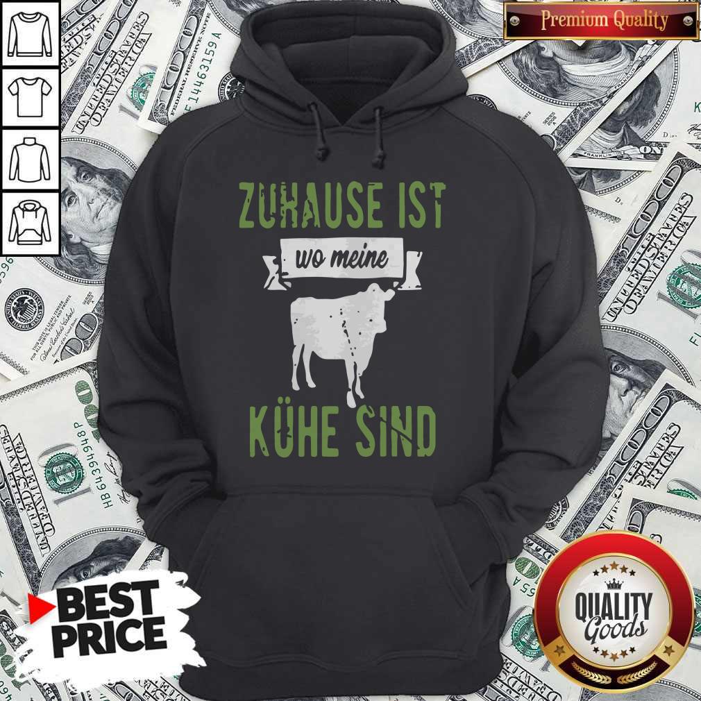 Funny Zuhause Ist Wo Meine Khe Sind Shirt