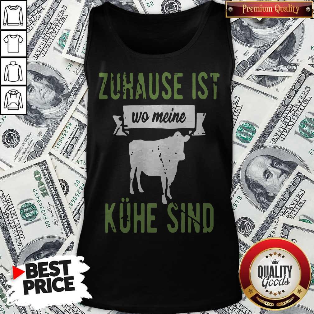 Funny Zuhause Ist Wo Meine Khe Sind Shirt