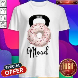 Doughnut Fitness Mood Shirt