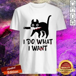 Black Cat I Do What I Want Shirt