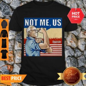 Awesome Thank You Bernie Sanders Not Me US Shirt