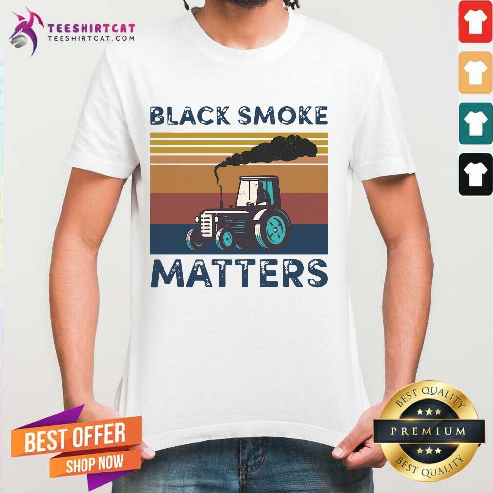 Good Black Smoke Matter Vintage Shirt