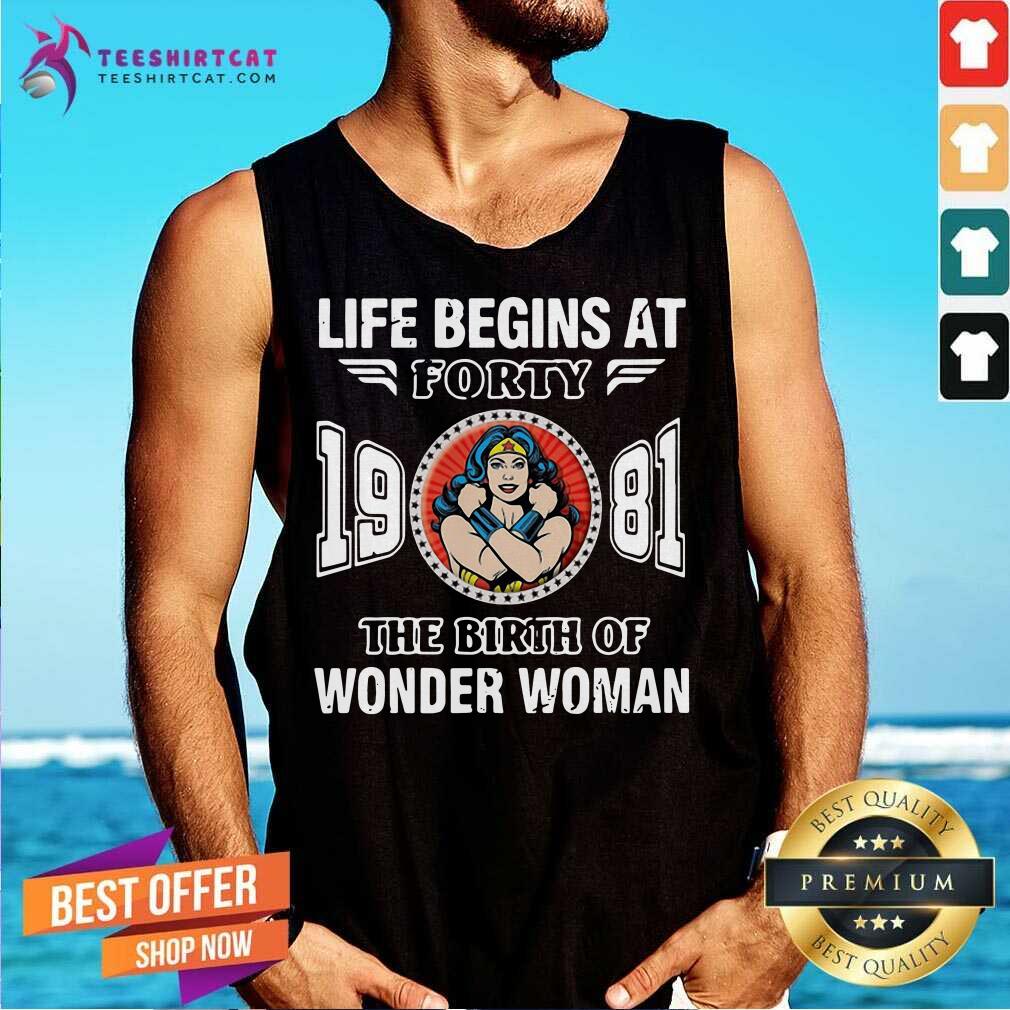 Good Life Begins At Thirty Five 1986 The Birth Of Wonder Woman Shirt