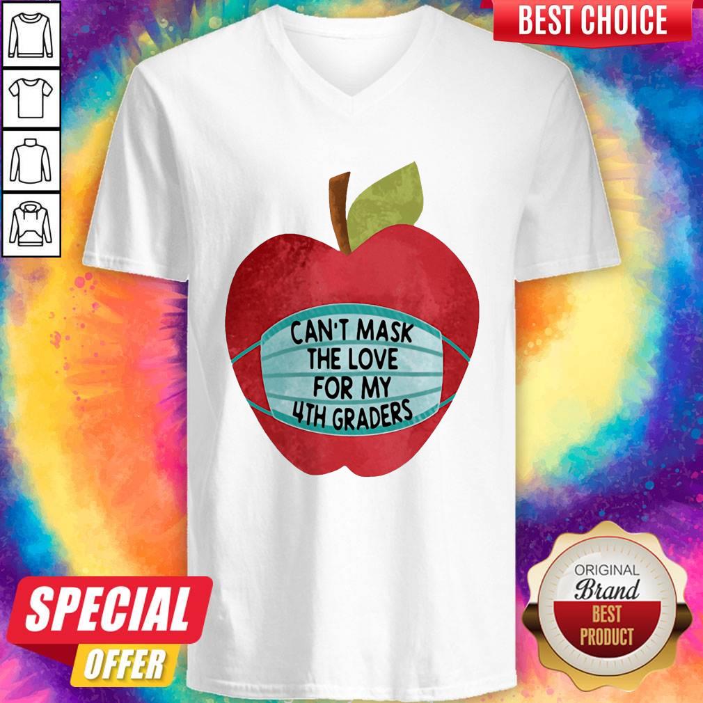 Great Apple Face Mask Can't Mask The Love For My 4th Graders Shirt
