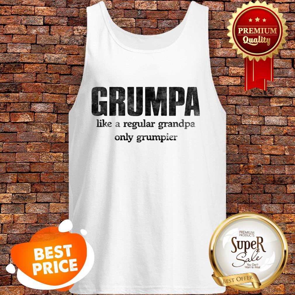 Grumpa Like A Regular Grandpa Only Grumpier Shirt