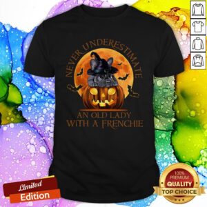 Never Underestimate An Old Lady With A Frenchie Halloween Shirt