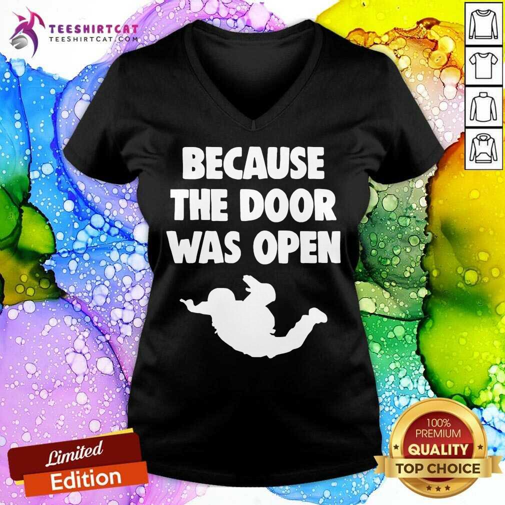 Happy Because The Door Was Open Skydrive Shirt