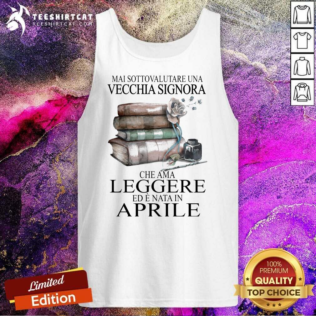 happy-mai-sottovalutare-una-vecchia-signora-che-ama-leggere-aprile-book-and-flower-tank-top.jpg
