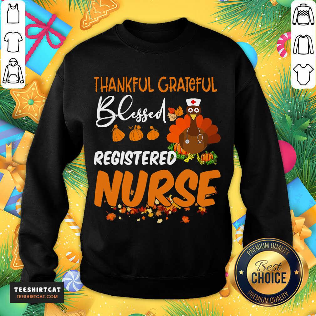 Happy Thankful Grateful Blessed Registered Nurse Thanksgiving Shirt