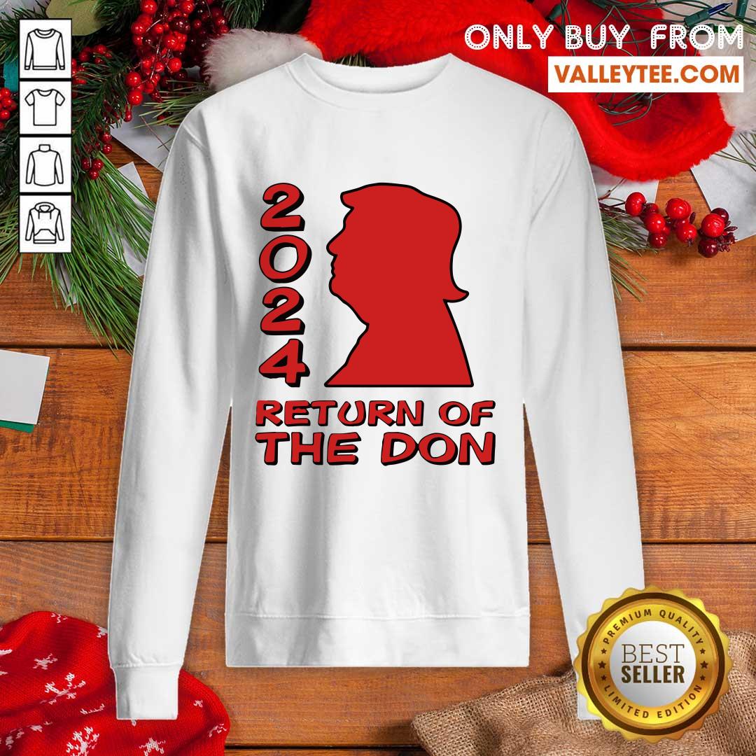 Happy Trump 2024 Return Of The Don Shirt