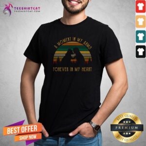 Official A Moment In My Arms Forever In My Heart Vintage Retro Shirt