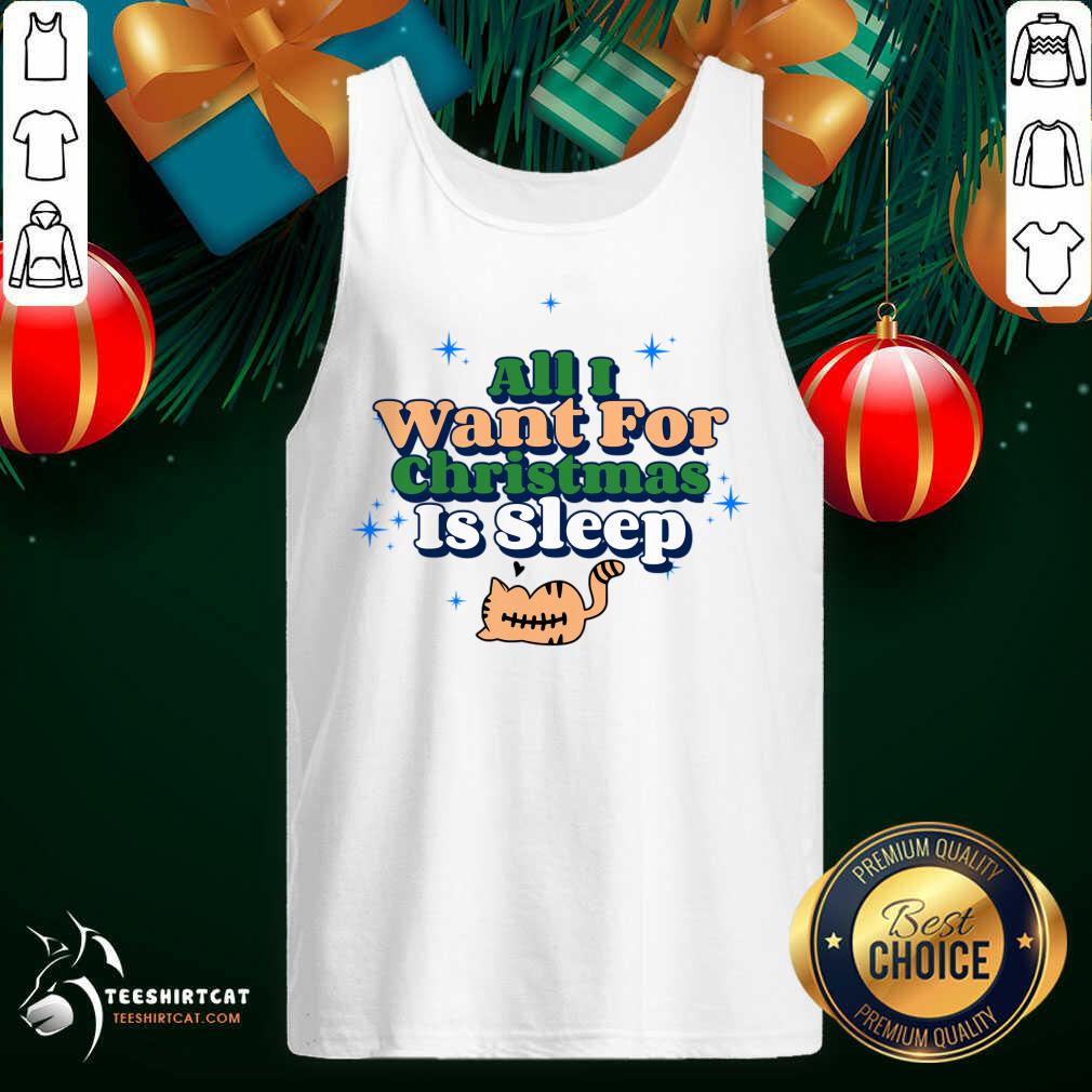 Hot All I Want For Christmas Is Sleep T-Shirt