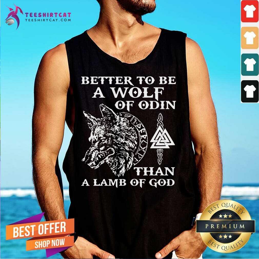 Hot Better To Be A Wolf Of Odin Than A Lamb Of God Shirt