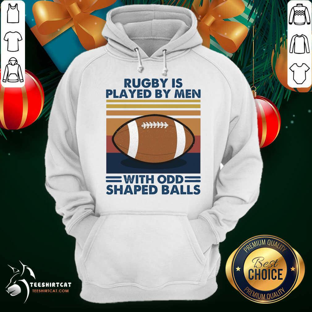 Hot Rugby Is Played By Men With Odd Shaped Balls Vintage Retro Shirt