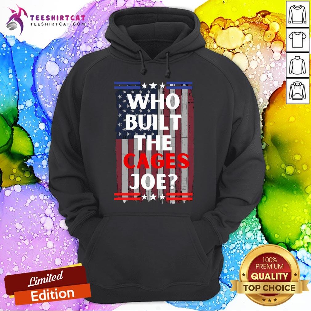 Hot Who Built The Cages Joe America Flag T-shirt