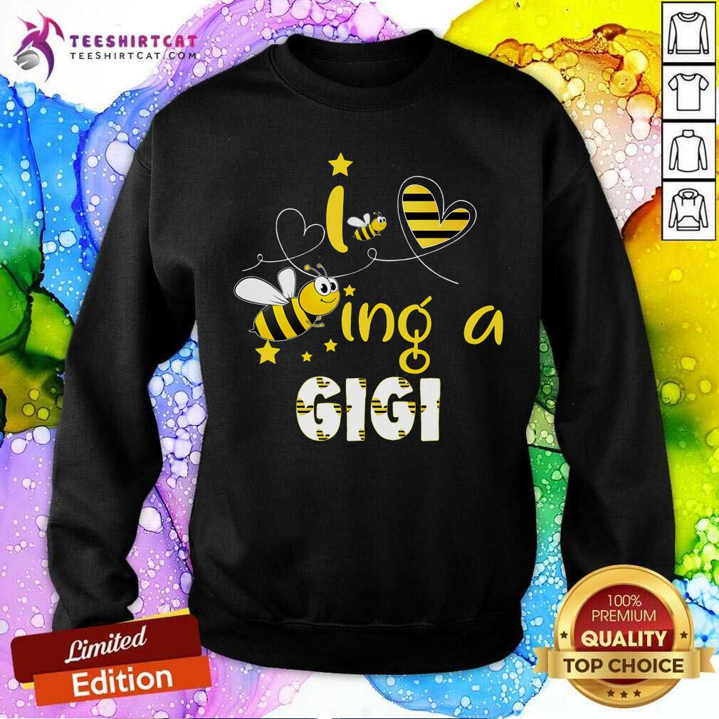 I Love Beeing A Gigi Bee Shirt