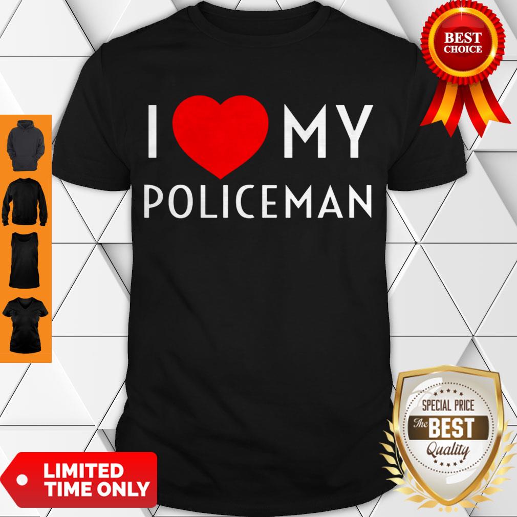 I Love My Policeman Red Heart Police Officer Girlfriend Wife Pullover Shirt