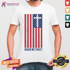 Pretty In God We Trust American Flag Shirt