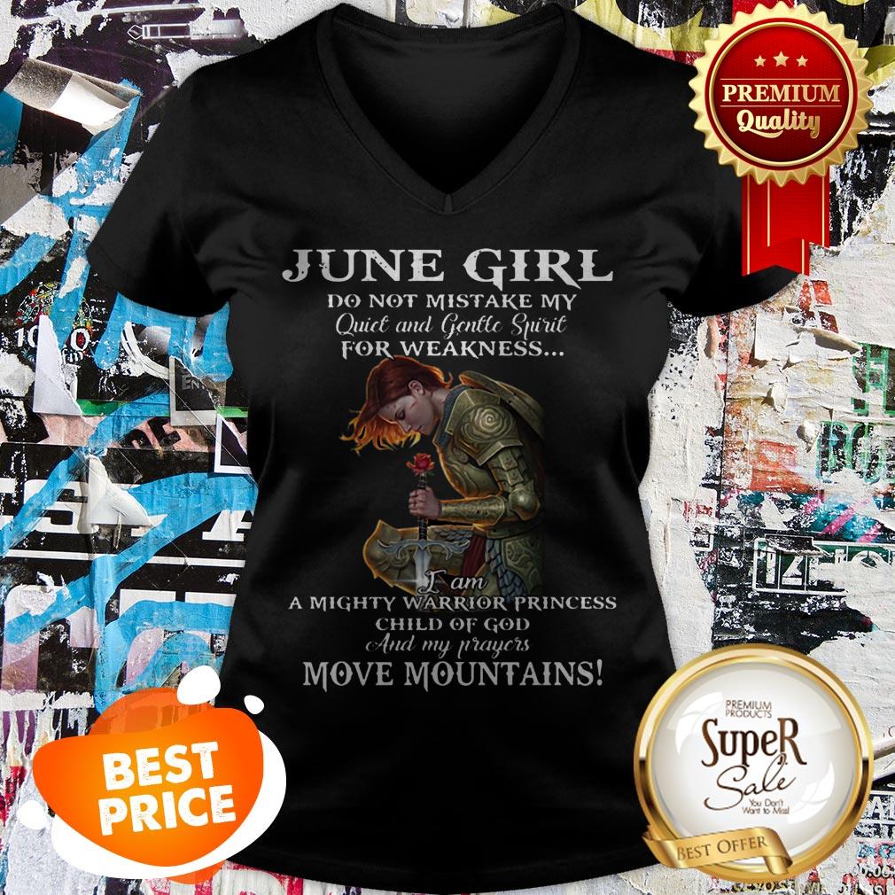 June Girl Do Not Mistake My Quiet And Gentle Spirit For Weakness Shirt