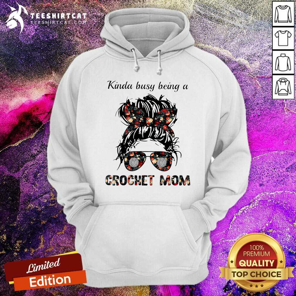Kinda Busy Being A Crochet Mom Flower Shirt