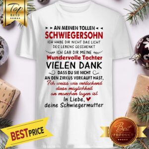 An Meinen Tollen Schwiegersohn Wundervolle Tochter Vielen Dank Shirt