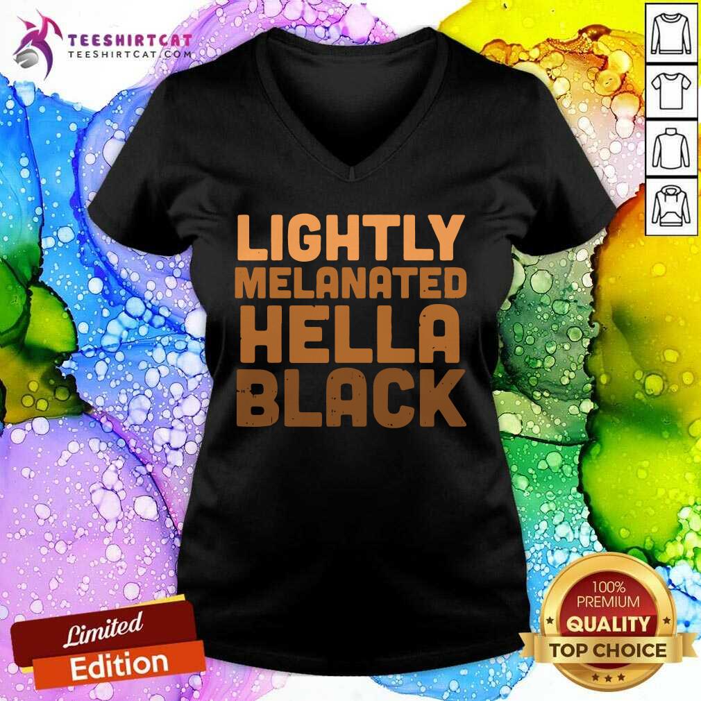 Lightly Melanated Hella Black Shirt