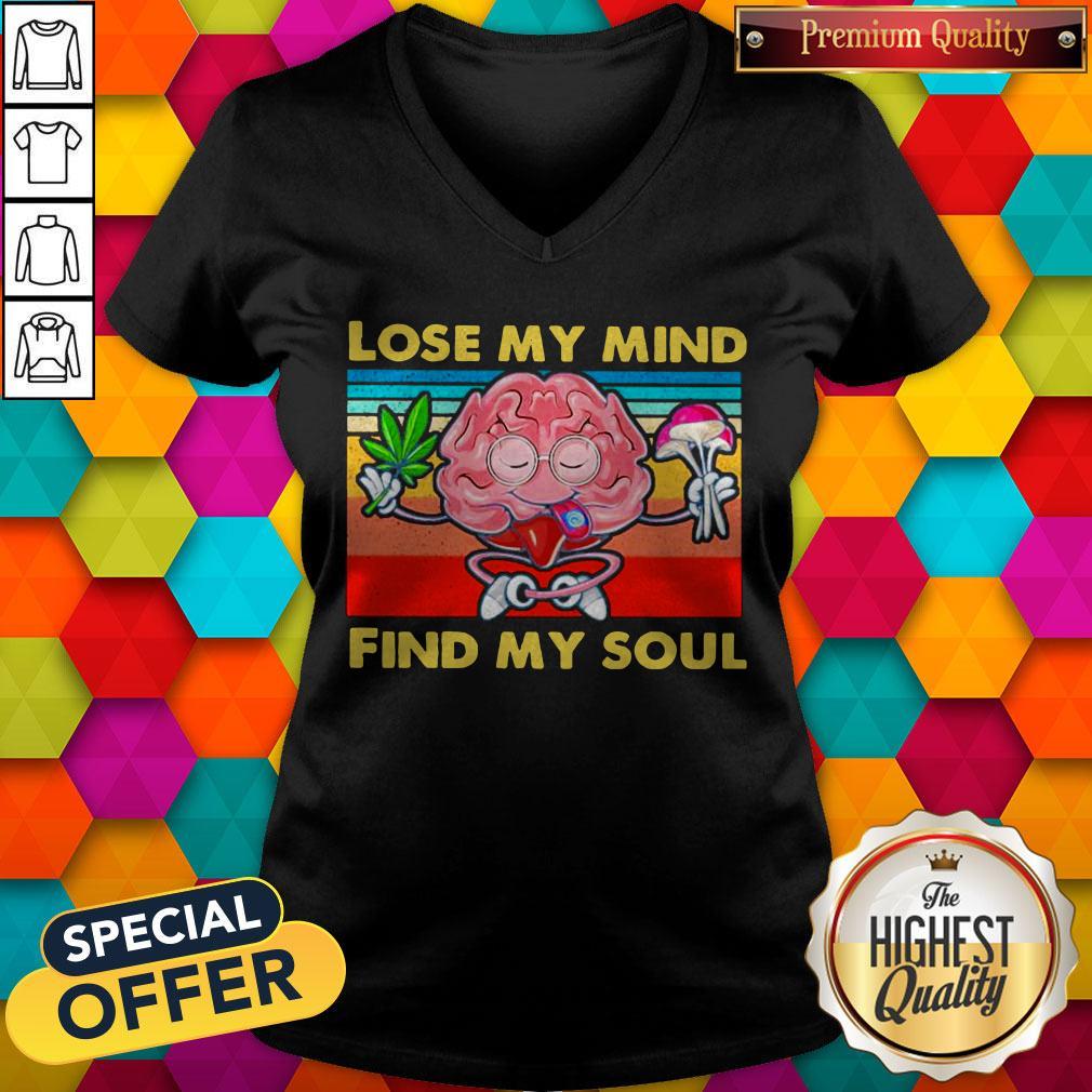 Lose My Mind Find My Soul Weed Vintage Shirt