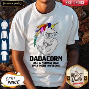 Dadacorn Muscle Unicorn Fathers Say Shirt