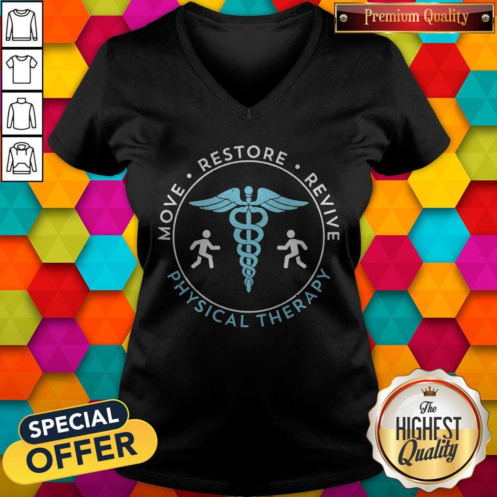 Move Restore Revive Physical Therapy Shirt