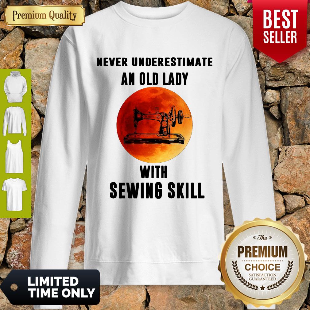 Never Underestimate An Old Lady With Sewing Skill Shirt