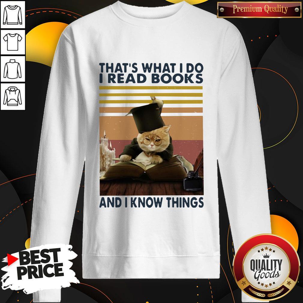 Nice Cat That’s What I Do I Read Books And I Know Things Vintage Shirt