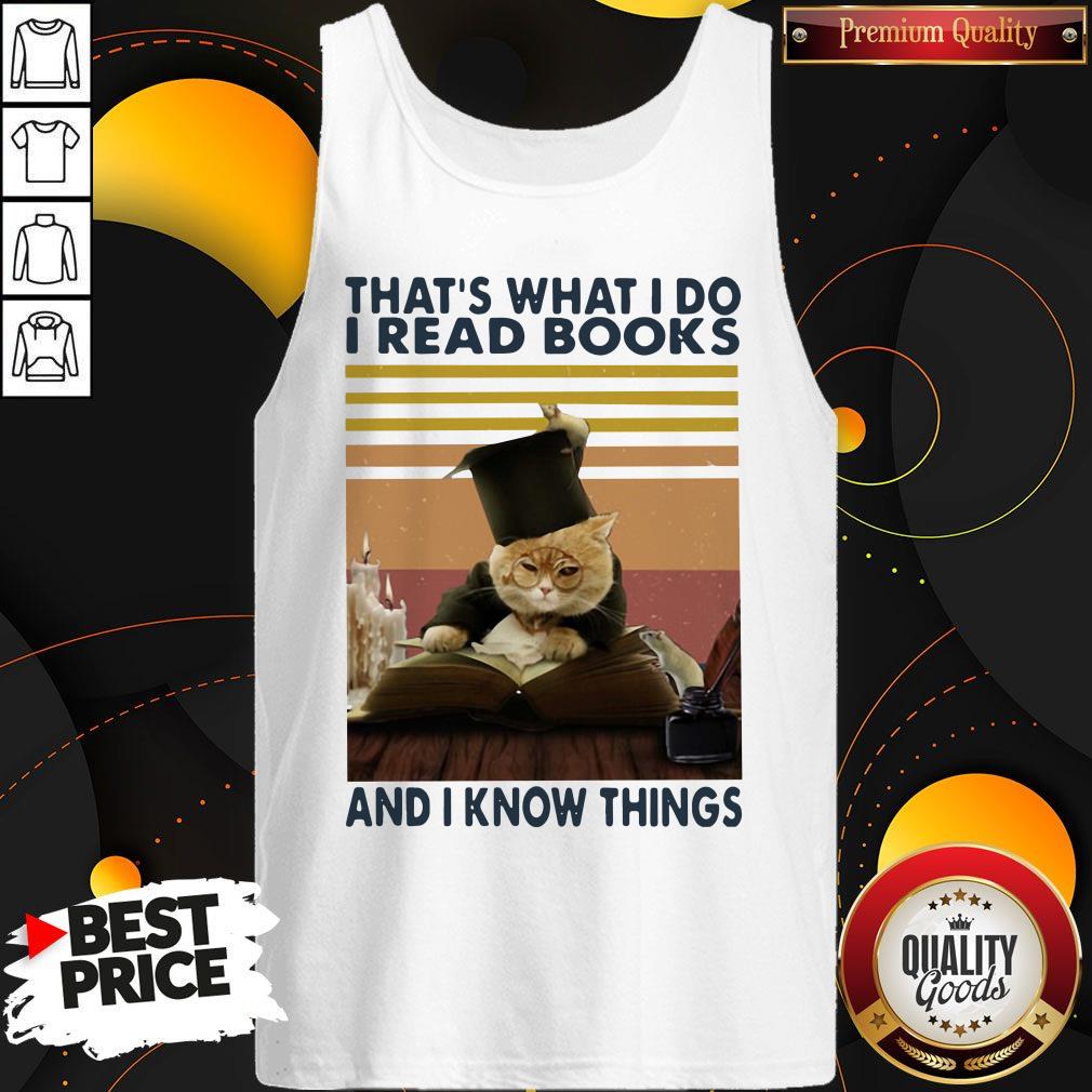 Nice Cat That’s What I Do I Read Books And I Know Things Vintage Shirt