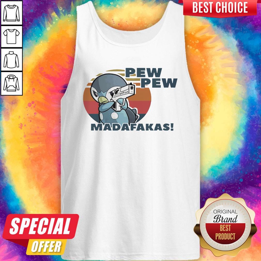 Nice Penguin Pew Pew Madafakes Vintage Retro Shirt