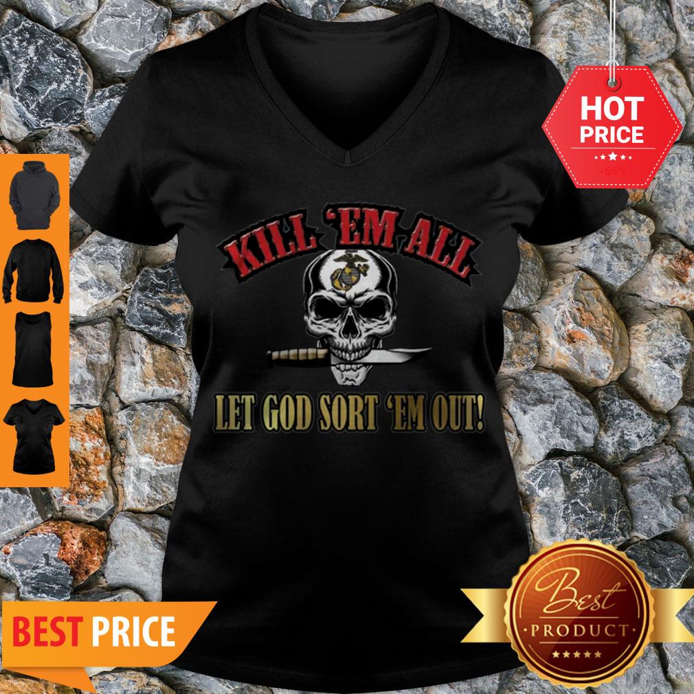 Nice Skull US Marine Kill ‘Em All Let God Sort ‘Em Out Shirt