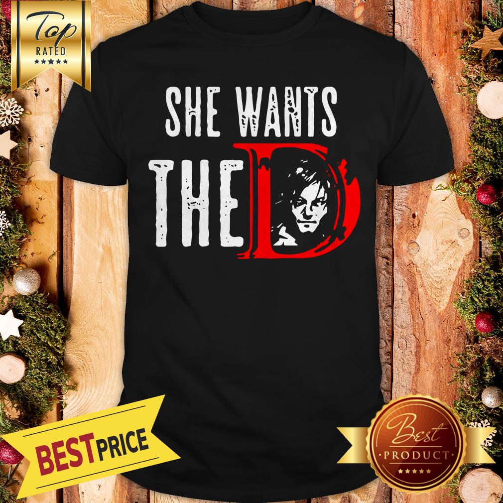 Official Daryl Dixon She Want The D Shirt