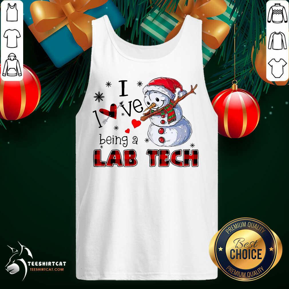 Official Snowman I Love Being A Lab Tech Merry Christmas Shirt