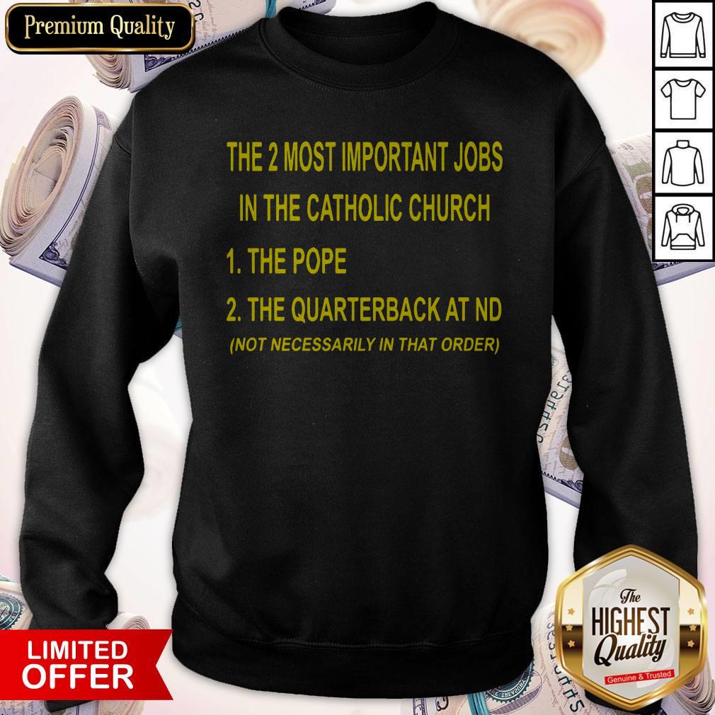 Official The 2 Most Important Days In The Catholic Church Shirt