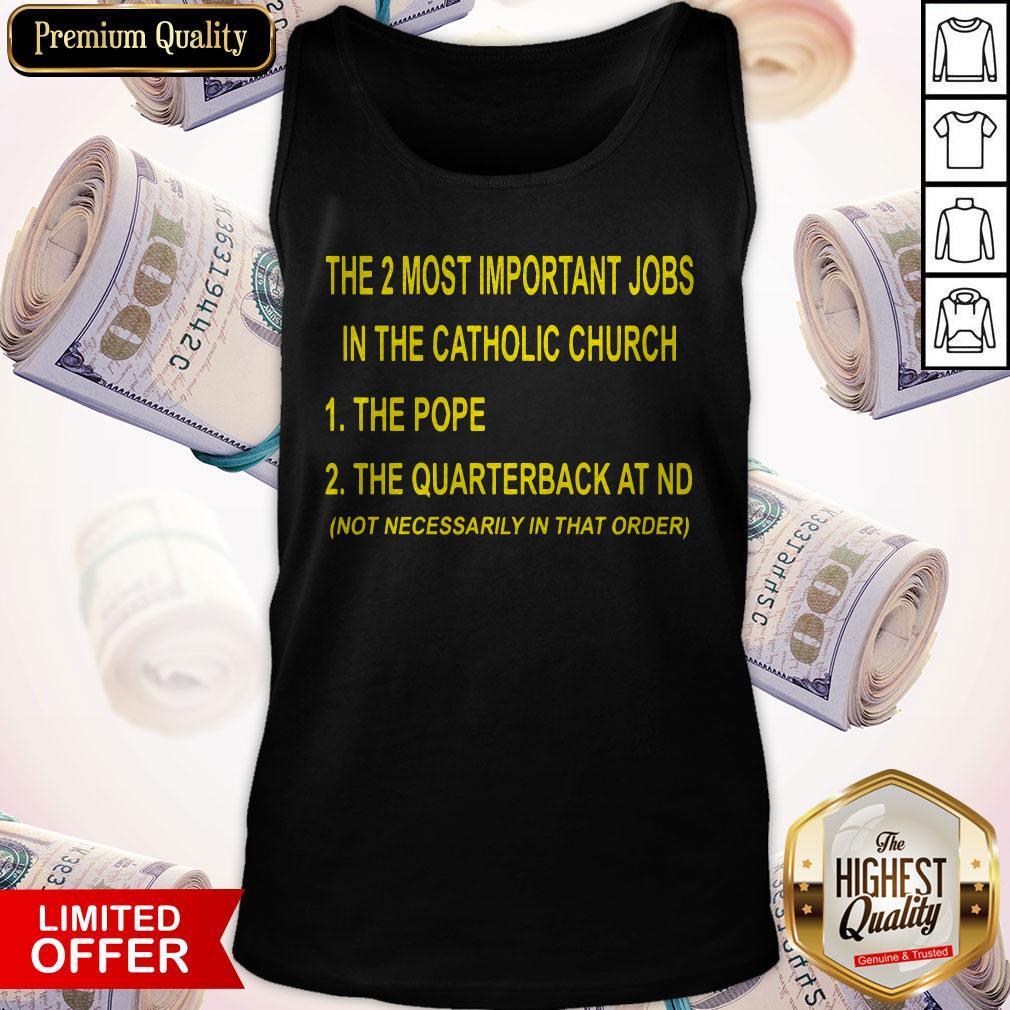 Official The 2 Most Important Days In The Catholic Church Shirt