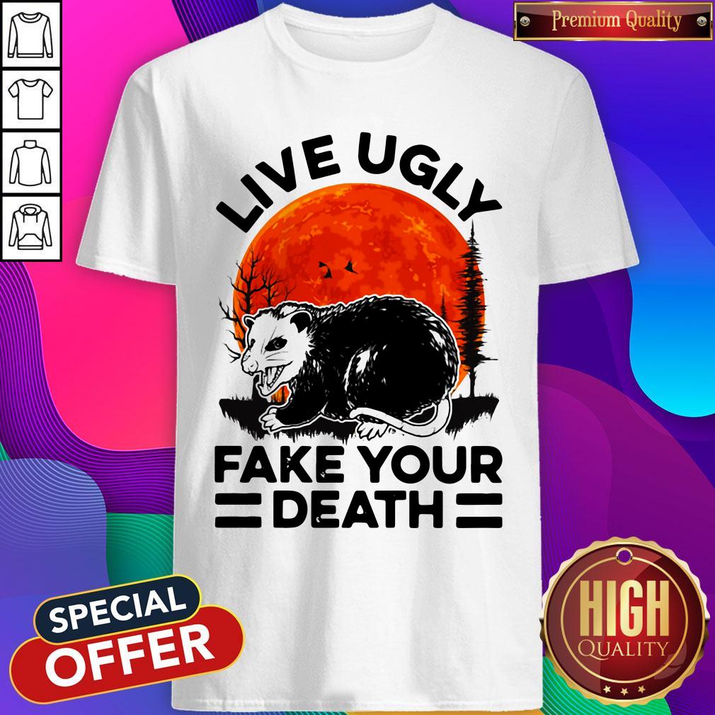 Opossum Live Ugly Fake Your Death Sunset Shirt