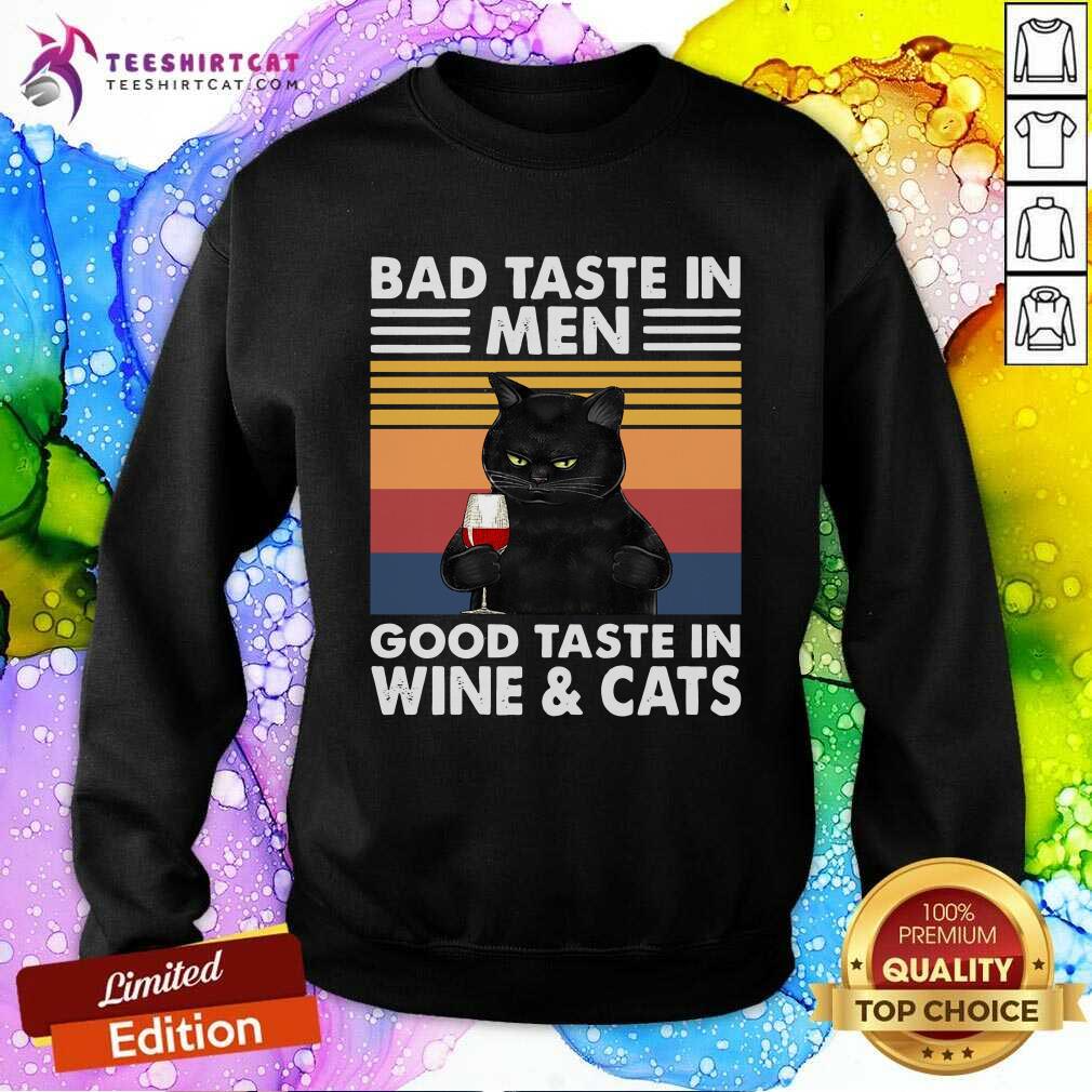 original-black-cat-bad-taste-in-men-good-taste-in-wine-and-cats-vintage-2021-sweatshirt.jpg
