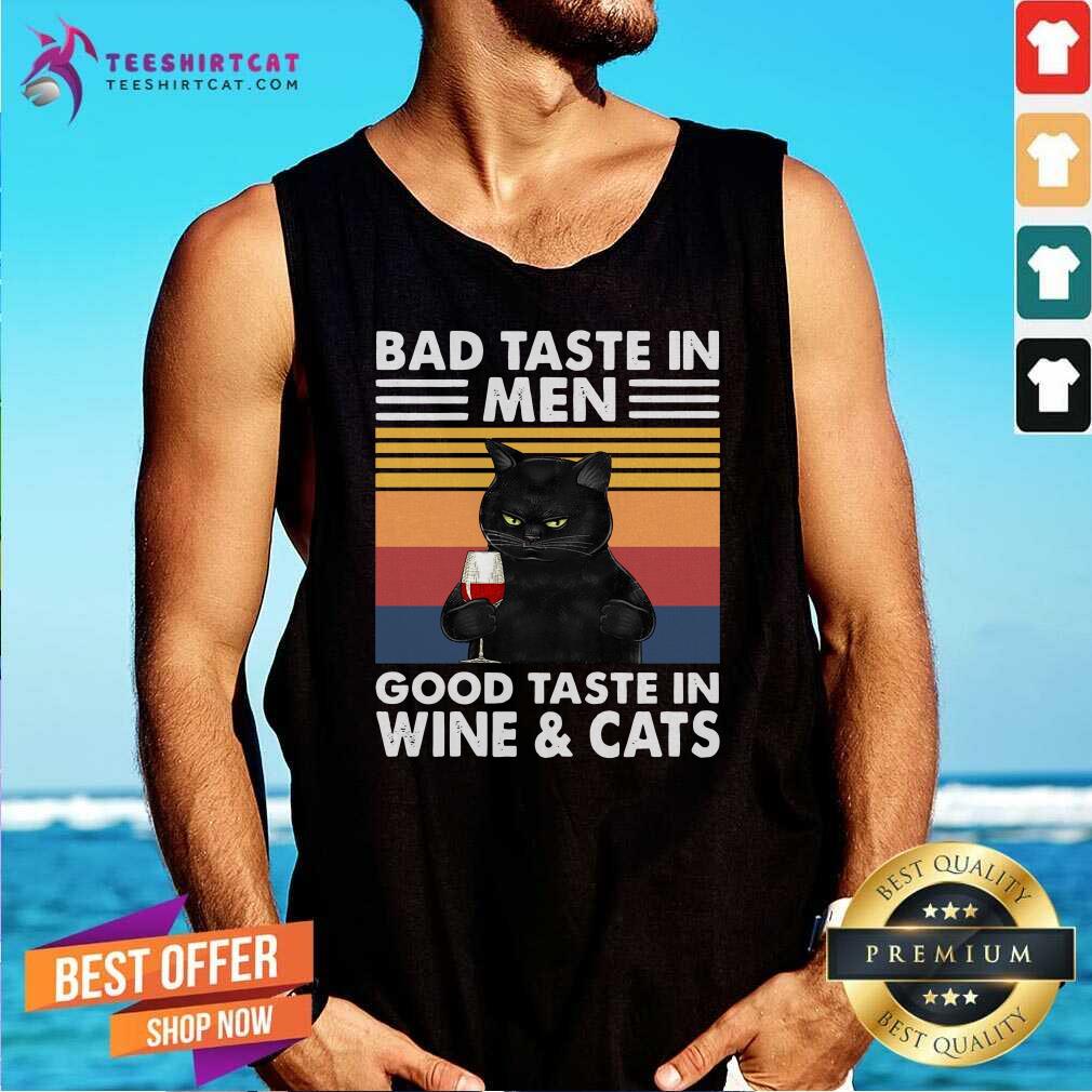 original-black-cat-bad-taste-in-men-good-taste-in-wine-and-cats-vintage-2021-tank-top.jpg