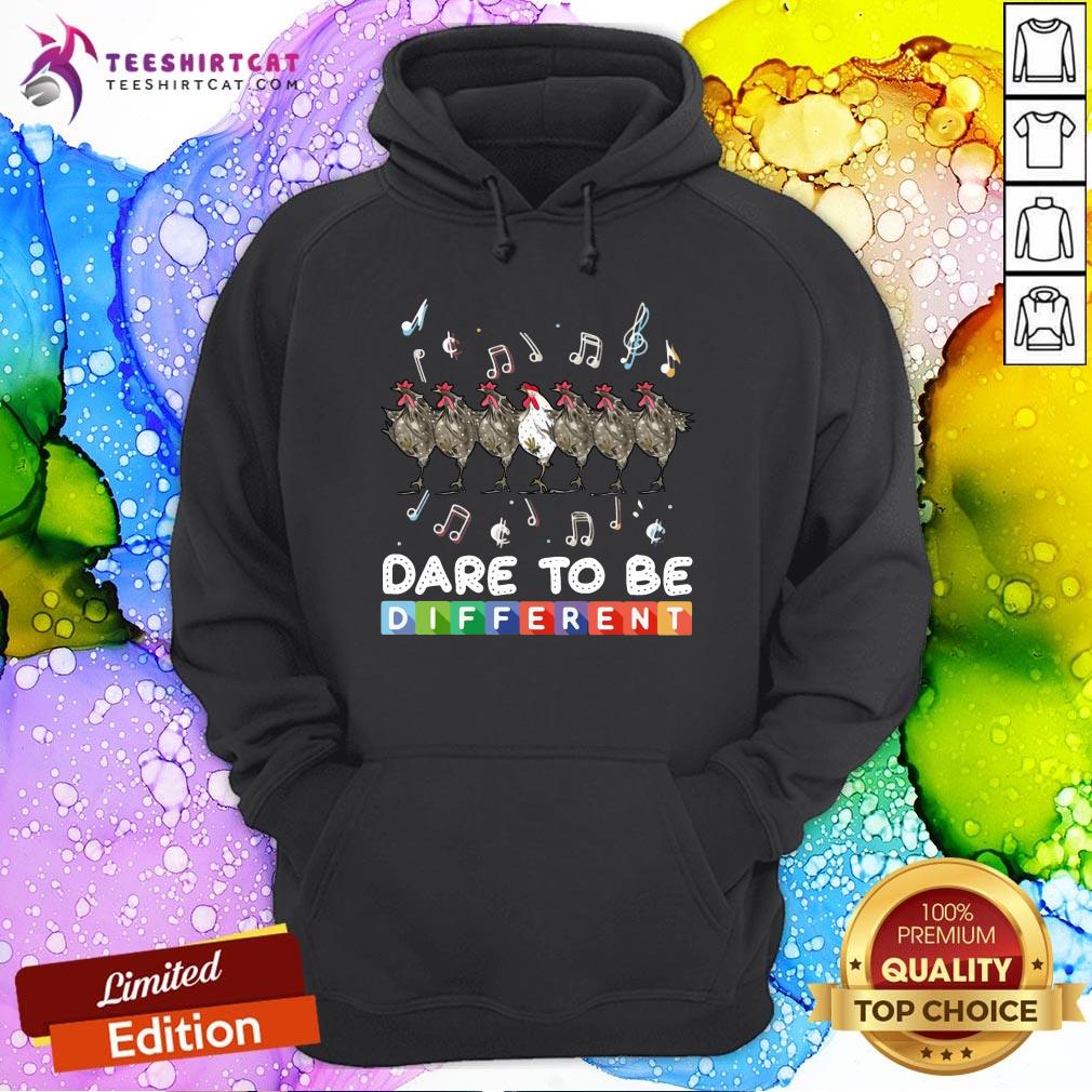 Original Chicken Dare To Be Different Quotes Shirt