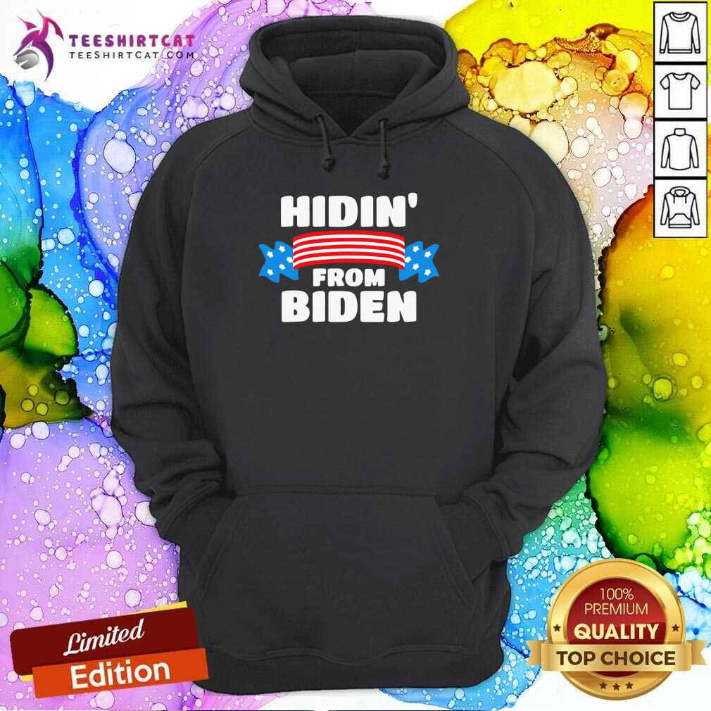 Original Hidin From Biden Shirt