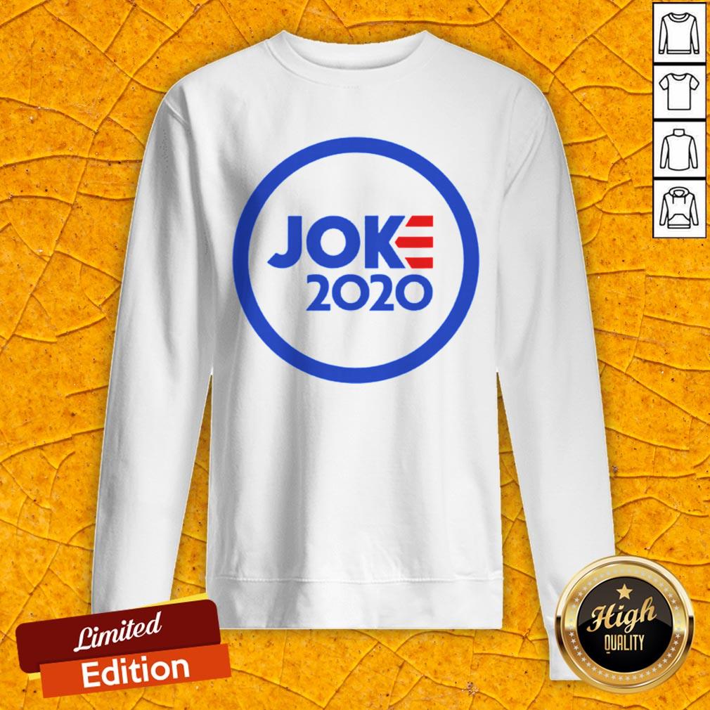 Original Joe Joke 2020 Shirt